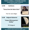 Konferans: \u0022Yunus Emre\u0027de Sözün Gücü\u0022 Prof. Dr. Azmi Bilgin \u002D 11 Mayıs 2024